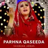 Shabana Abbas - Parhna Qaseeda - Single